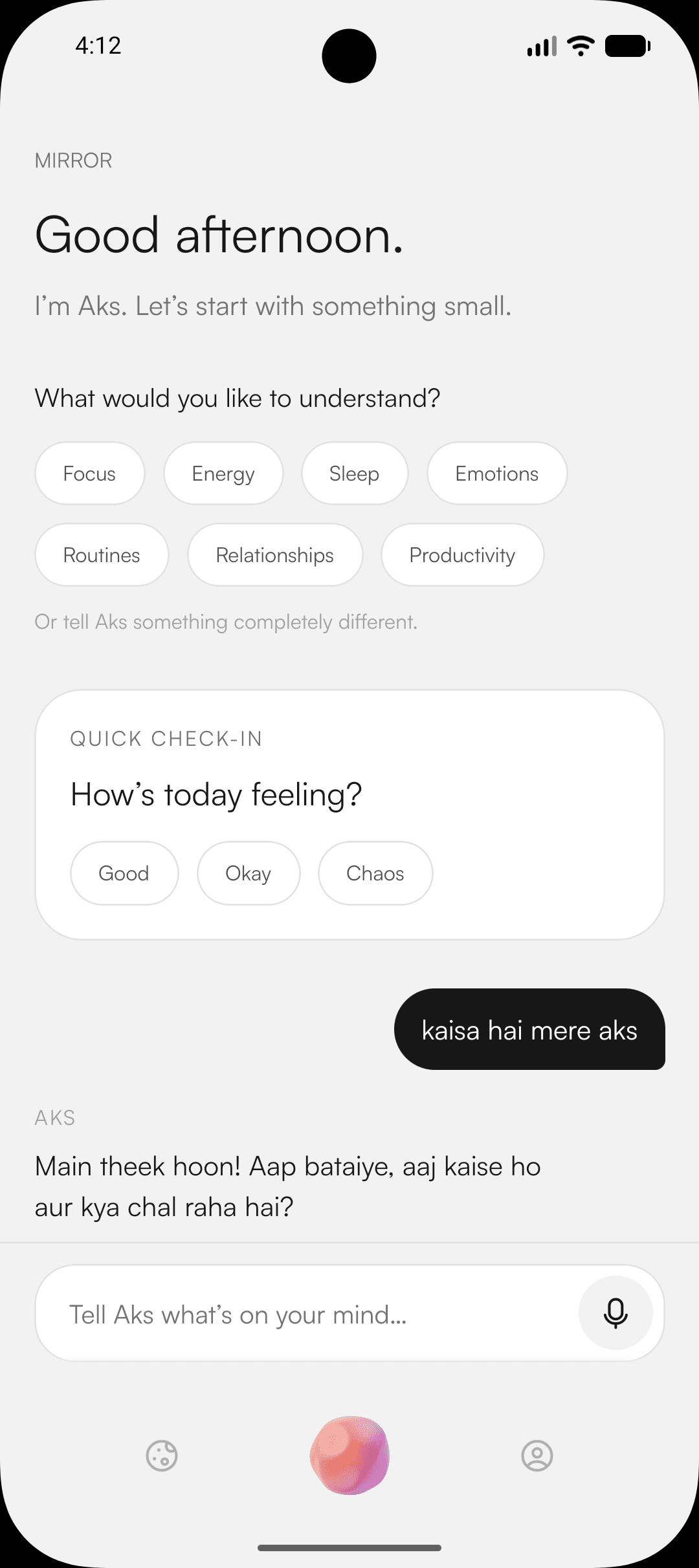 Mirror home in the Aks app: a greeting, topic chips, a quick check-in asking how today feels, and a conversation with Aks